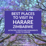Harare things to do ZIMBABWE