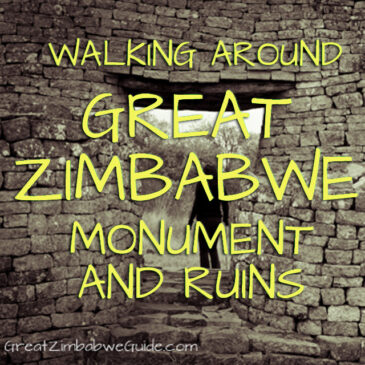 Walking around Great Zimbabwe Monument: Includes interactive map