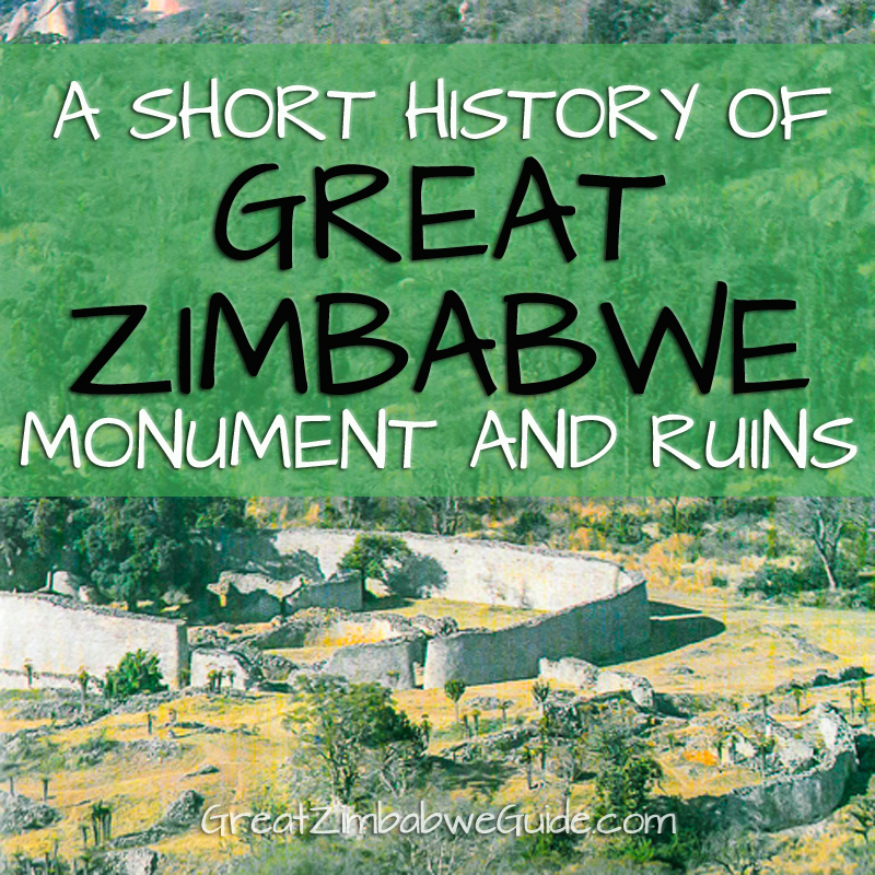 History Great Zimbabwe Monument Ruins