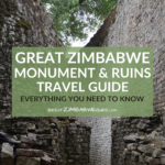 Great Zimbabwe Monument Ruins travel guide faqs