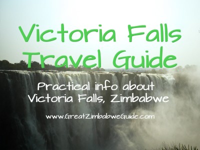 Victoria Falls Travel Guide