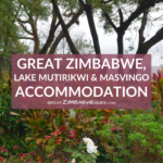 Where to stay Great Zimbabwe Masvingo accommodation