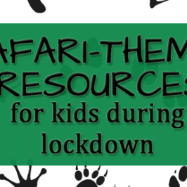 KIDS SAFARI LOCKDOWN RESOURCES PRINT 3