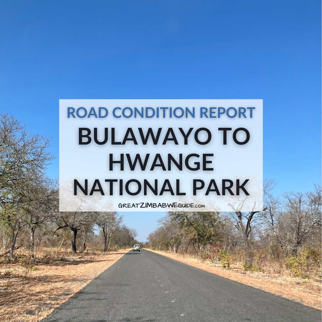 Road conditions between Bulawayo and Hwange National Park